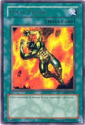 Final Flame [LOB-EN100] Rare